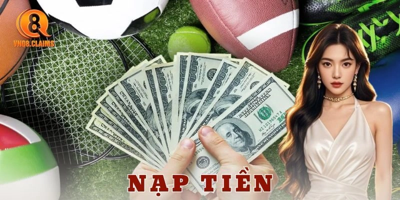 Chi tiết cách nạp tiền trong từng bước